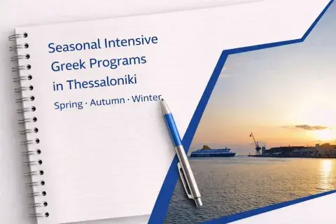 Seasonal Intensive Greek Programs in Thessaloniki